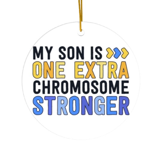 Family Down Syndrome Awareness My Son One Extra Ceramic Ornaments
