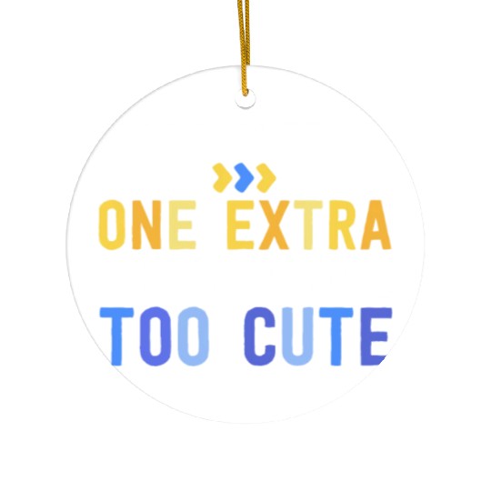 Family Down Syndrome Awareness for Dad Mom Extra Ceramic Ornaments