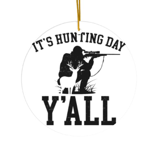 Buck Deer Hunting Hunter Girl It's Ceramic Ornaments