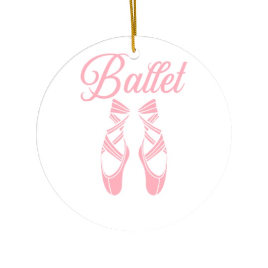 Ballet Is My Second Language Ballerina Dancer Ceramic Ornaments