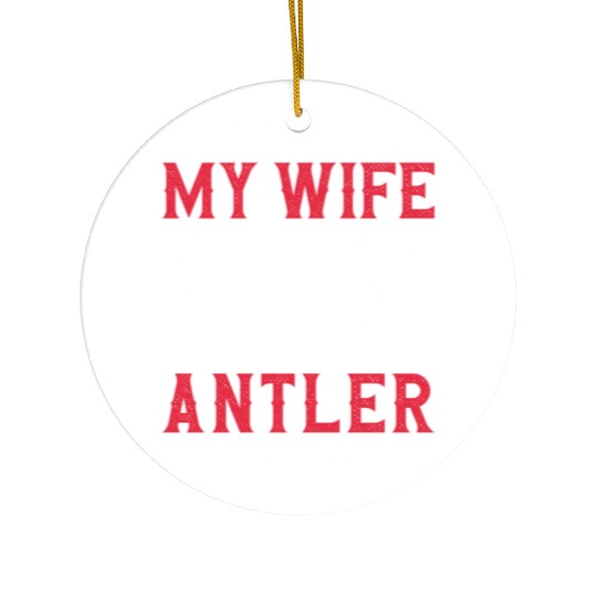 Buck Deer Hunting Hunter Wife Ceramic Ornaments