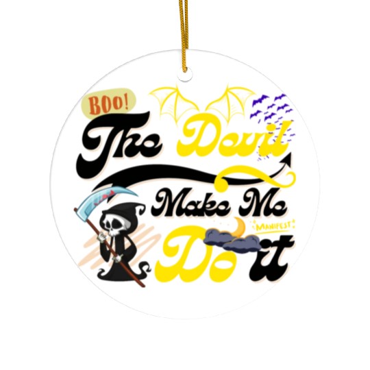Devil Make Me Do it Death toon funny Halloween. Ceramic Ornaments