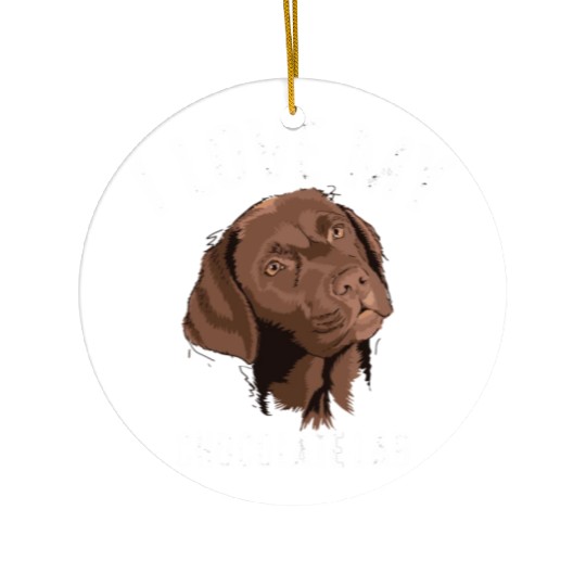 Cool I Love My Chocolate Lab Funny Brown Labrador Ceramic Ornaments