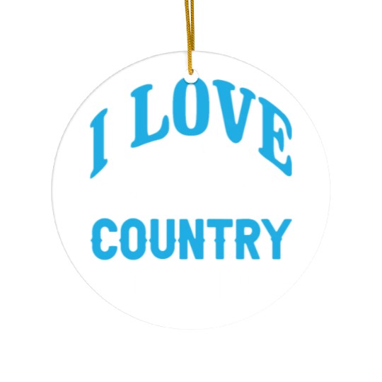 I love Country Music Ceramic Ornaments