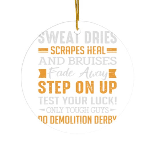 Demolition Derby Driver Demolition Derby Ceramic Ornaments