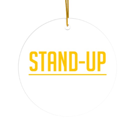 Support Stand Up Comedy 4 Ceramic Ornaments