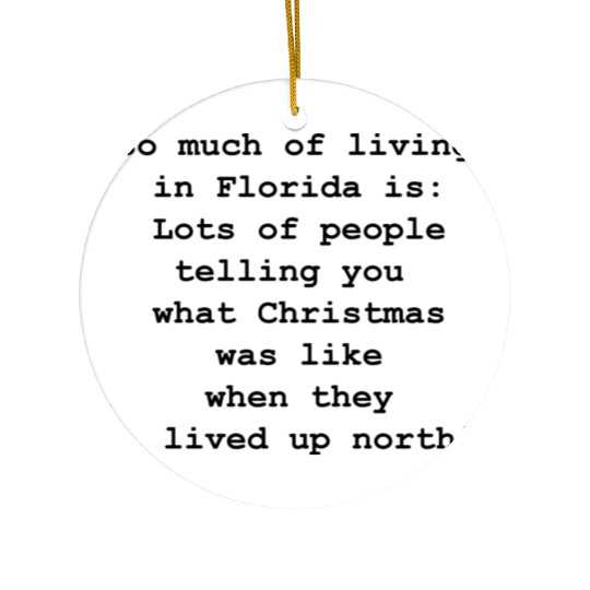 I've heard there's a Christmas Wonderland up North Ceramic Ornaments