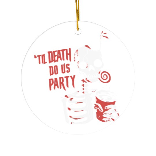 Til Death Do Us Party Ceramic Ornaments