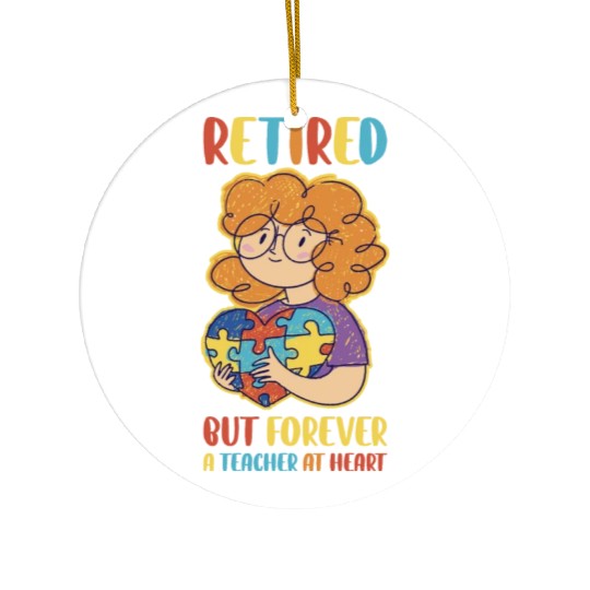 Retired Teacher Funny Teaching Gift Ceramic Ornaments