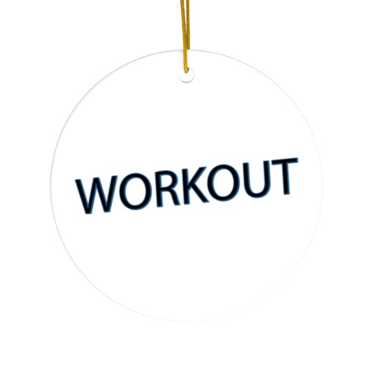 WORKOUT Ceramic Ornaments