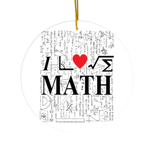 i love math Ceramic Ornaments