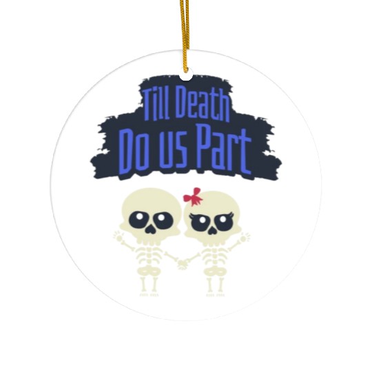Till Death Do Us Part Skeletons Ceramic Ornaments