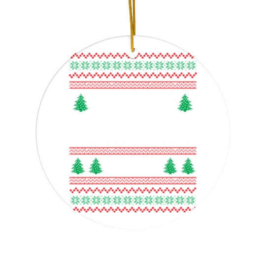 Ugly Christmas - Sleigh All Day Ceramic Ornaments