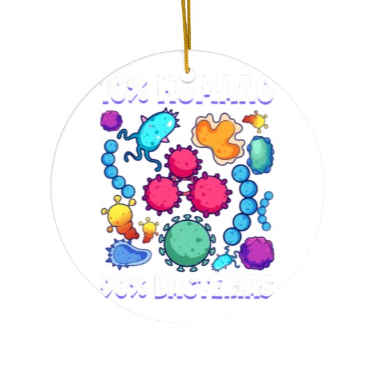 10 Human 90 Bacteria Biology Science Ceramic Ornaments