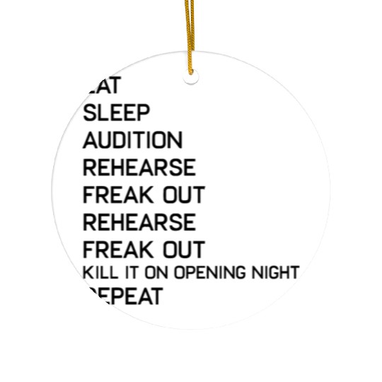 Eat Sleep Theater Nerd Geek Broadway Ceramic Ornaments