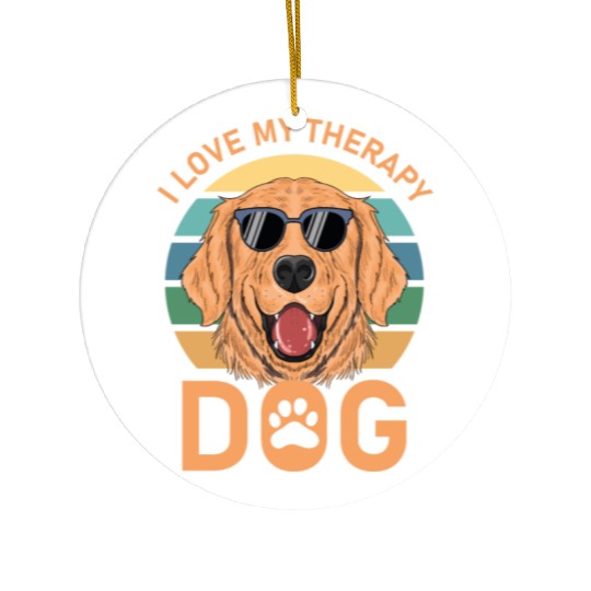 I love my Therapy Dog Ceramic Ornaments