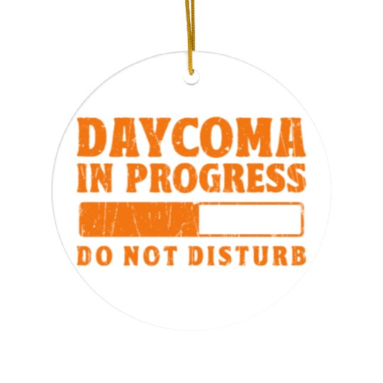 Daycoma in progress Do not Disturb - dreamer Ceramic Ornaments