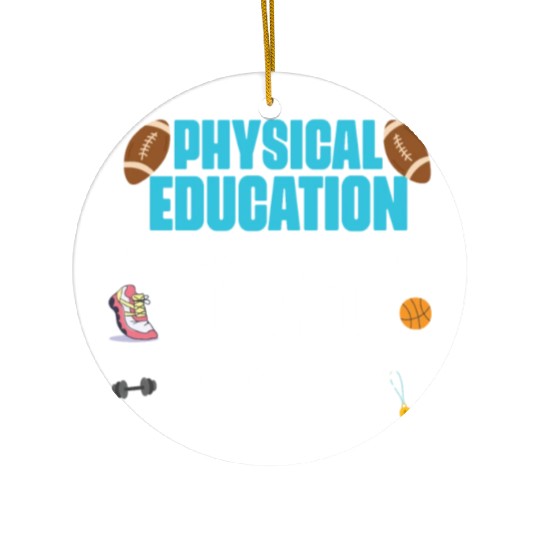 Physical Education Phys Ed PE Teacher Ceramic Ornaments