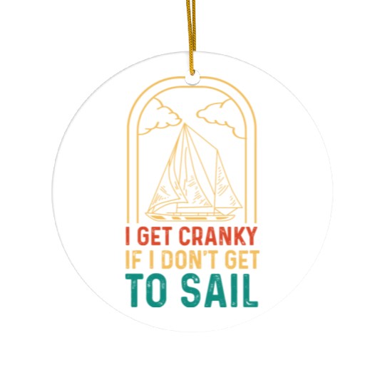 I Get Cranky Tourist Gift Ceramic Ornaments