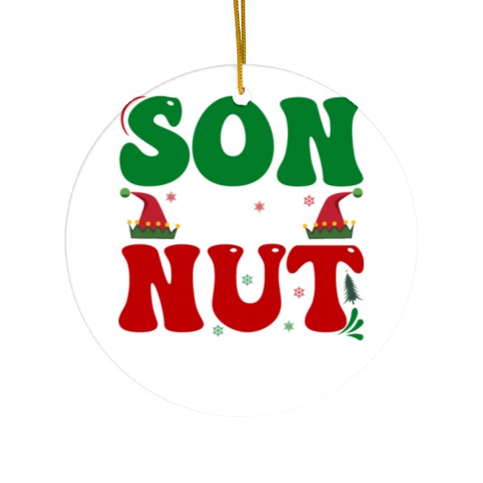 Son of a nut cracker Funny Christmas Ceramic Ornaments