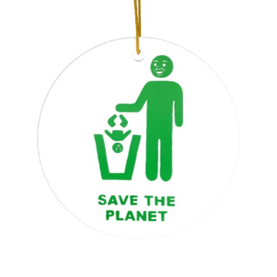 save the planet Ceramic Ornaments