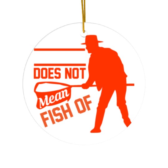 Carpe Diem does not mean fish of the day Ceramic Ornaments