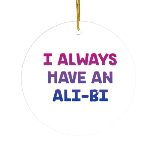 I Always Have an Alibi Bisexual Couples Bi Pride Ceramic Ornaments