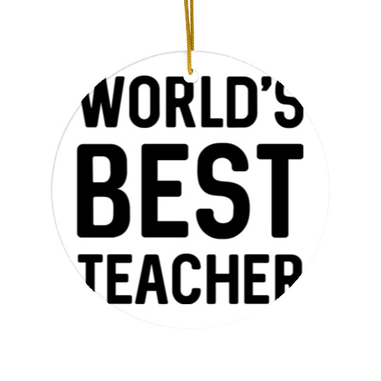 World’s Best Teacher Ceramic Ornaments
