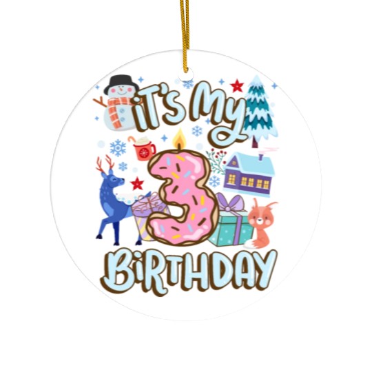It's My 3 Birthday Snowman Holiday Donut Winter Ceramic Ornaments