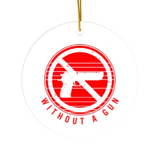 Socialist Is Just A Communist Gun Ceramic Ornaments,