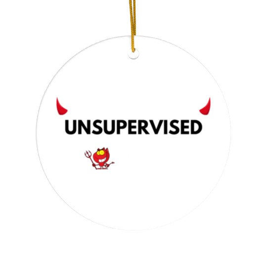 UNSUPERVISED MUM FUNNY CUTE DESIGN Ceramic Ornaments