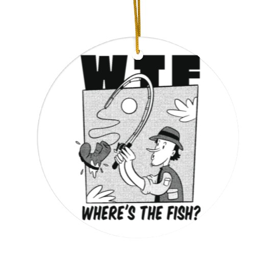 WTF Where's the fish WTF Where's the fish inspirat Ceramic Ornaments