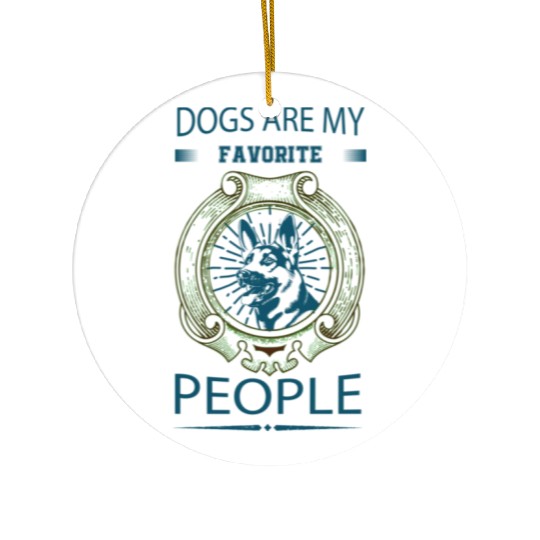 dogs are my favorite people Ceramic Ornaments