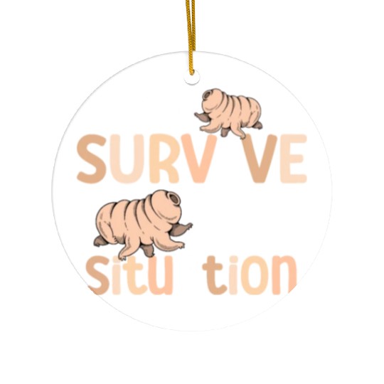 I Can Survive Any Situation Science Tardigrade Ceramic Ornaments