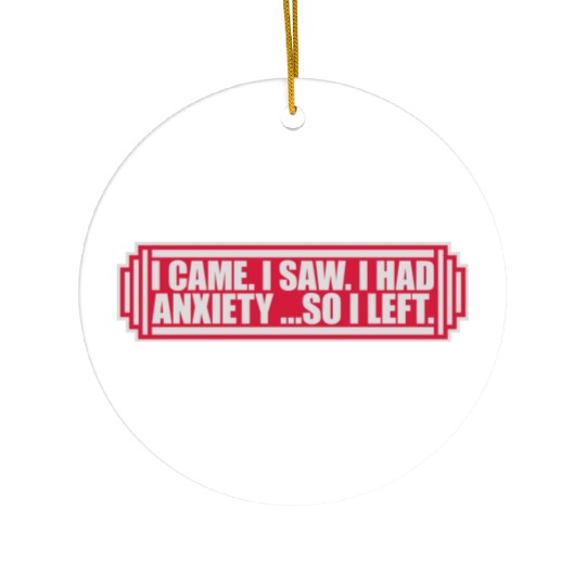 I had anxiety saying Ceramic Ornaments