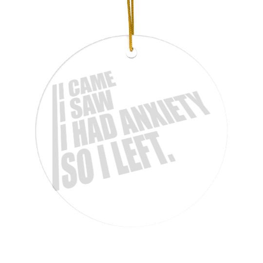 I had anxiety saying Ceramic Ornaments