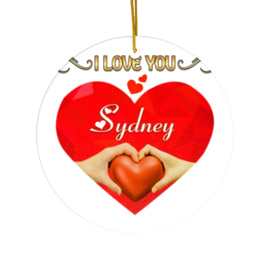 I love you Sydney Ceramic Ornaments