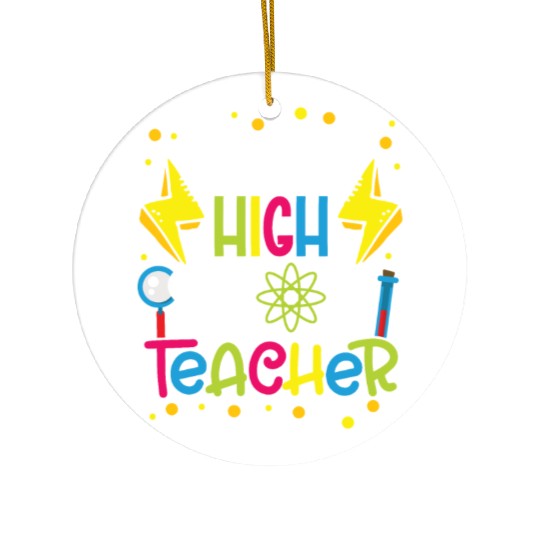 Teachers proud high school teacher school teach Ceramic Ornaments