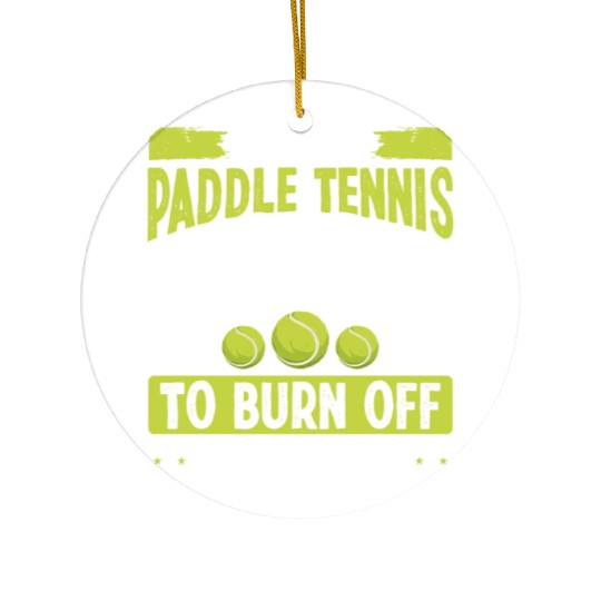 Paddle Tennis Player Match Play to burn off crazy Ceramic Ornaments