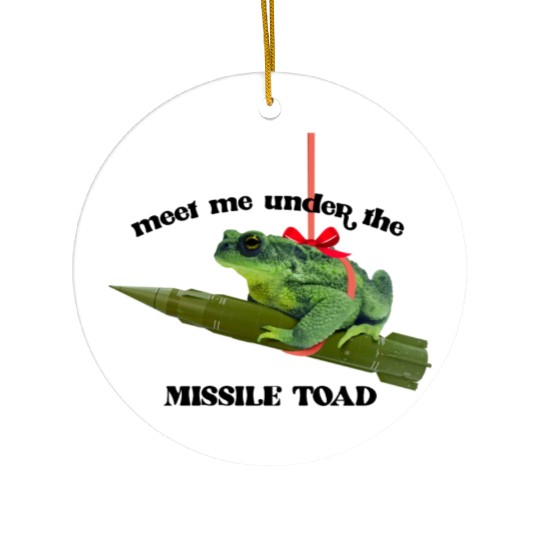 Meet me under the missile toad – mistletoe pun Ceramic Ornaments