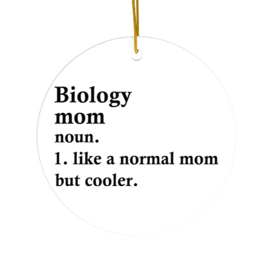 Biology Mom Funny Biologist Definition Ceramic Ornaments
