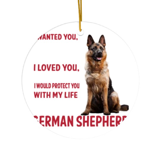 Im your German Shepherd Ceramic Ornaments