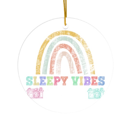 Sleepy Vibes Only - Newborn Photographer Ceramic Ornaments
