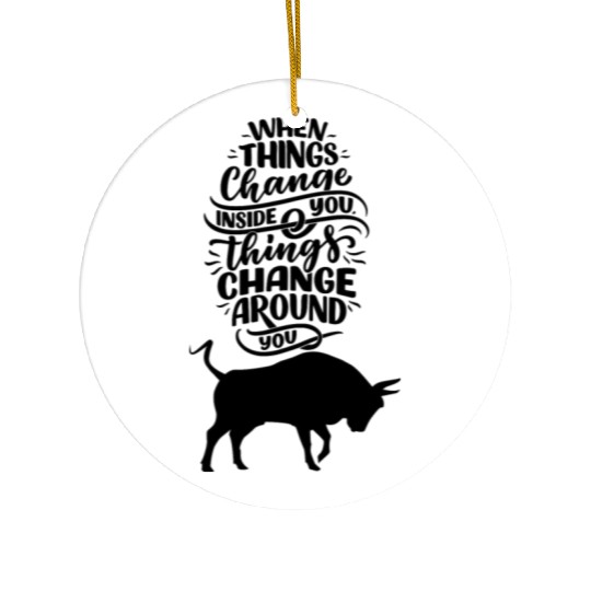 stay positive with a black bull sticker Ceramic Ornaments