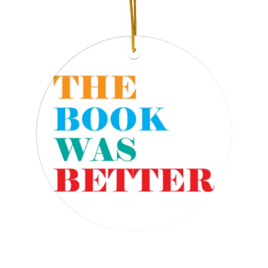 Book Club The Book Was Better Ceramic Ornaments