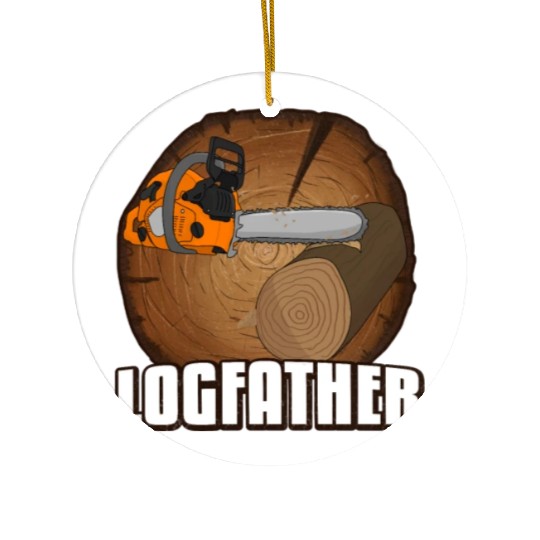 chainsaw Logfather Lumberjack Ceramic Ornaments