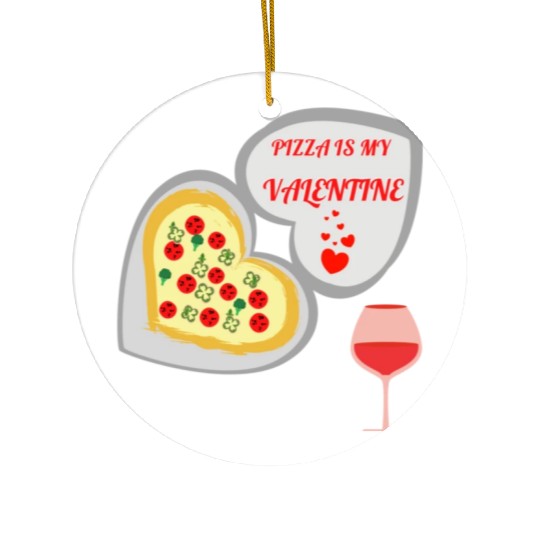 Pizza is my valentine2007 Ceramic Ornaments