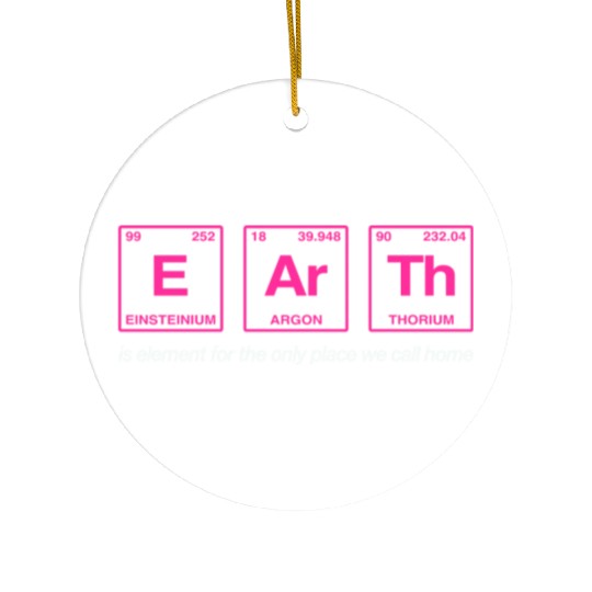EARTH - written in elements of the periodic table Ceramic Ornaments