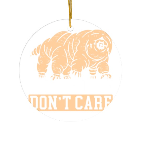 Tardigrade Don't Care Water Bear Biology Ceramic Ornaments