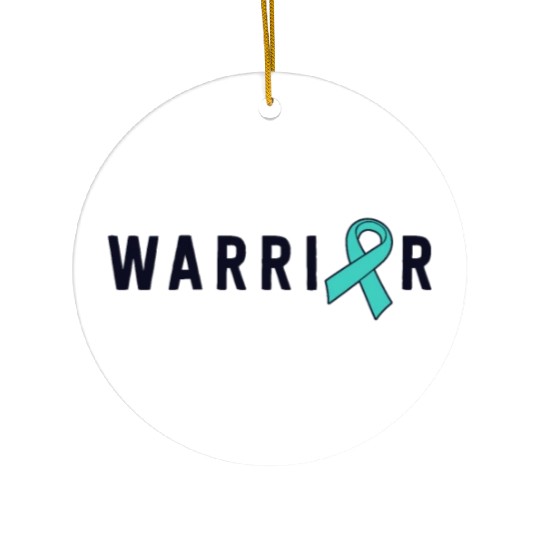 Warrior Motivational Teal Awareness Ribbon Ceramic Ornaments